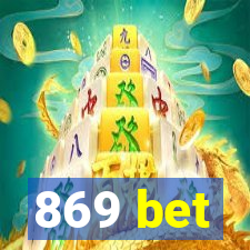 869 bet